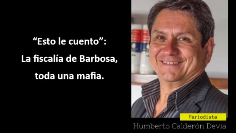 La fiscalía de Barbosa, toda una mafia